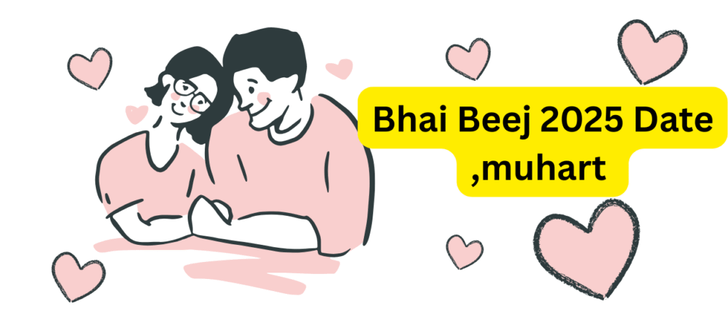 bhai beej 2025 date ,muhart (1)